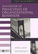 The Blackwell Handbook of Principles of Organizational Behavior - Locke, Edwin A (Editor)