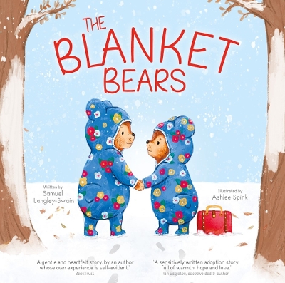 The Blanket Bears - Langley-Swain, Samuel