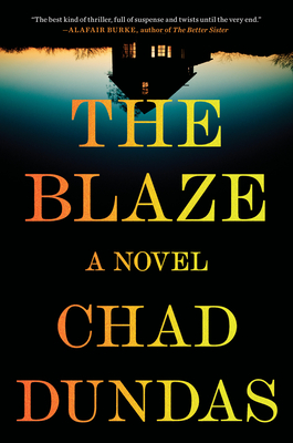 The Blaze - Dundas, Chad