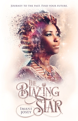 The Blazing Star - Josey, Imani