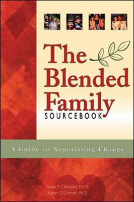 The Blended Family Sourcebook - Chedekel, David S, and O'Connell, Karen