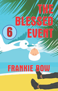 The Blessed Event