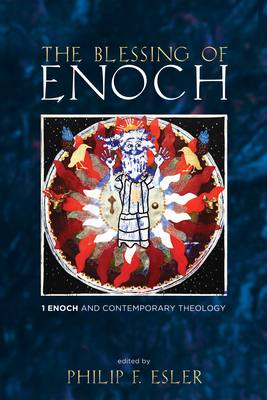 The Blessing of Enoch - Esler, Philip F (Editor)