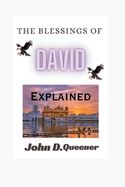 The blessings of David explained - 2nd Samuel 7: Making Yourself a David and Making Your Generation Benefit from It (Being a son of David and getting the blessings of his children )