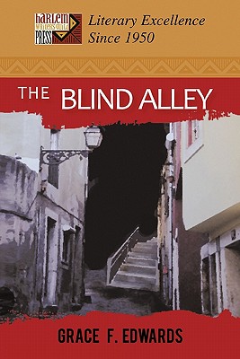 The Blind Alley - Edwards, Grace F