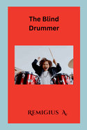 The Blind Drummer