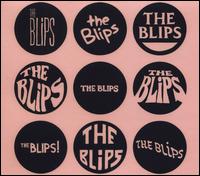 The Blips - The Blips