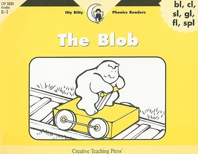 The Blob - Williams, Rozanne Lanczak, and Lewis, Sue (Creator)