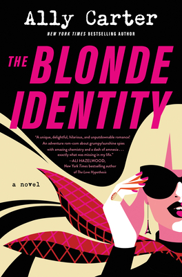 The Blonde Identity - Carter, Ally