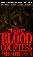 The Blood Countess - Codrescu, Andrei