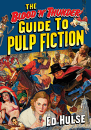 The Blood 'n' Thunder Guide to Pulp Fiction