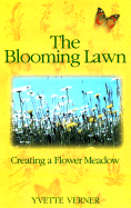 The Blooming Lawn: Creating a Flower Meadow
