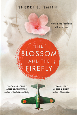 The Blossom and the Firefly - Smith, Sherri L