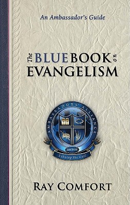 The Blue Book on Evangelism - Comfort, Ray, Sr. (Original Author)