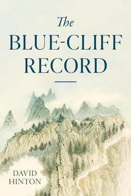 The Blue-Cliff Record - Hinton, David