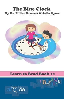 The Blue Clock: Learn to Read Book 11 (American Version) - Fawcett, Lillian