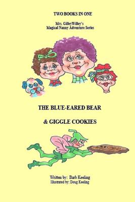 The Blue Eared Bear & Giggle Cookies - Keeling, Barb