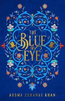 The Blue Eye - Zehanat Khan, Ausma
