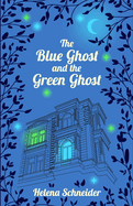 The Blue Ghost and the Green Ghost