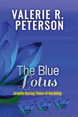 The Blue Lotus - Peterson, Valerie, and McClure, Kathy (Editor)