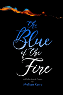 The blue of the fire