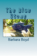 The Blue Stone