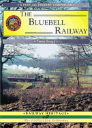 The Bluebell Railway: A Nostalgic Trip Along the Whole Route from East Grinstead to Lewes