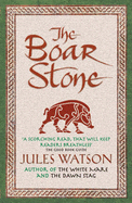 The Boar Stone - Watson, Jules