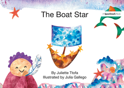 The Boat Star: A Story about Loss - Ttofa, Juliette