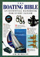 The Boating Bible: The Essential Handbook for Every Sailor