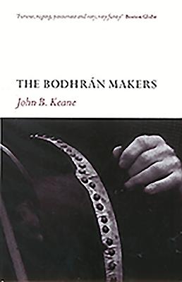 The Bodhrn Makers - Keane, John B