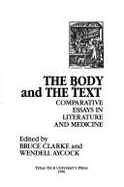 The Body and the Text: Comparative Essays in Literature and Language