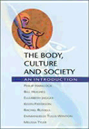 The Body, Culture and Society: An Introduction