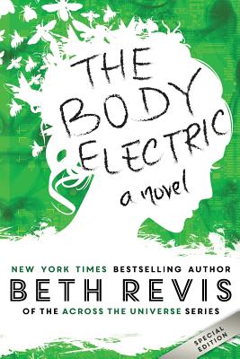 The Body Electric - Revis, Beth