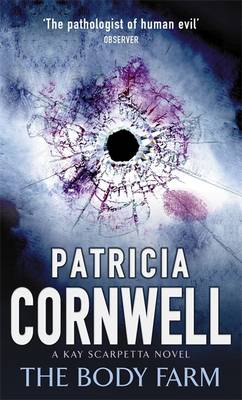 The Body Farm - Cornwell, Patricia