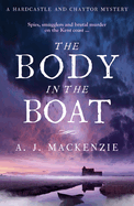 The Body in the Boat: A gripping murder mystery for fans of Antonia Hodgson