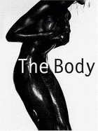The Body: The Finest Collection of Esthetic Nude Art Photography