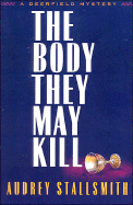 The Body They May Kill