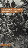 The Boer War 1900: Ladysmith and Mafeking - Coates, Tim (Editor)