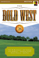 The Bold West - Various Artists (Read by)