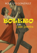 The Bolero in Latin America