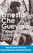 The Bolivian Diary: Authorized Edition