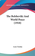 The Bolsheviki and World Peace (1918)