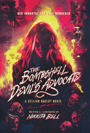 The Bombshell Devil's Advocate: An October Winters Novel