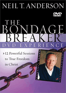 The Bondage Breaker? DVD Experience: 12 Powerful Sessions to True Freedom in Christ