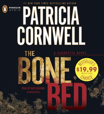 The Bone Bed: Scarpetta (Book 20) - Cornwell, Patricia, and Reading, Kate (Read by)