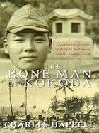 The Bone Man of Kokoda