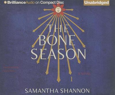 The Bone Season - Shannon, Samantha, and Kerr, Alana (Read by)