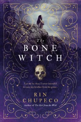 The Bone Witch - Chupeco, Rin