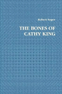 THE Bones of Cathy King